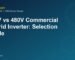 208V vs 480V Commercial Hybrid Inverter: Selection Guide
