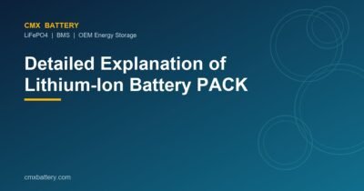 Detailed Explanation of Lithium-Ion Battery PACK