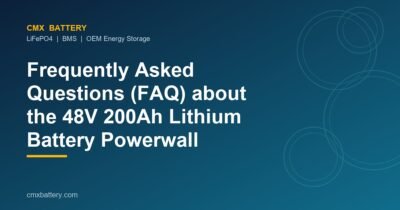 Frequently Asked Questions (FAQ) about the 48V 200Ah Lithium Battery Powerwall