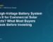 Is a High-Voltage Battery System Worth It for Commercial Solar Projects? What Most Buyers Overlook Before Investing