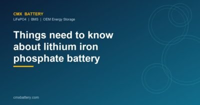 Things need to know about lithium iron phosphate battery