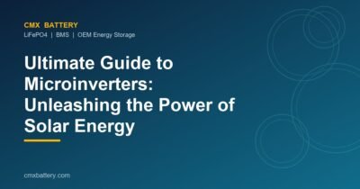 Ultimate Guide to Microinverters: Unleashing the Power of Solar Energy
