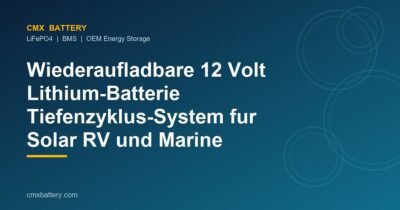 Wiederaufladbare 12 Volt Lithium-Batterie Tiefenzyklus-System für Solar RV und Marine