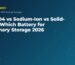 LiFePO4 vs Sodium-Ion vs Solid-State: Which Battery for Stationary Storage 2026